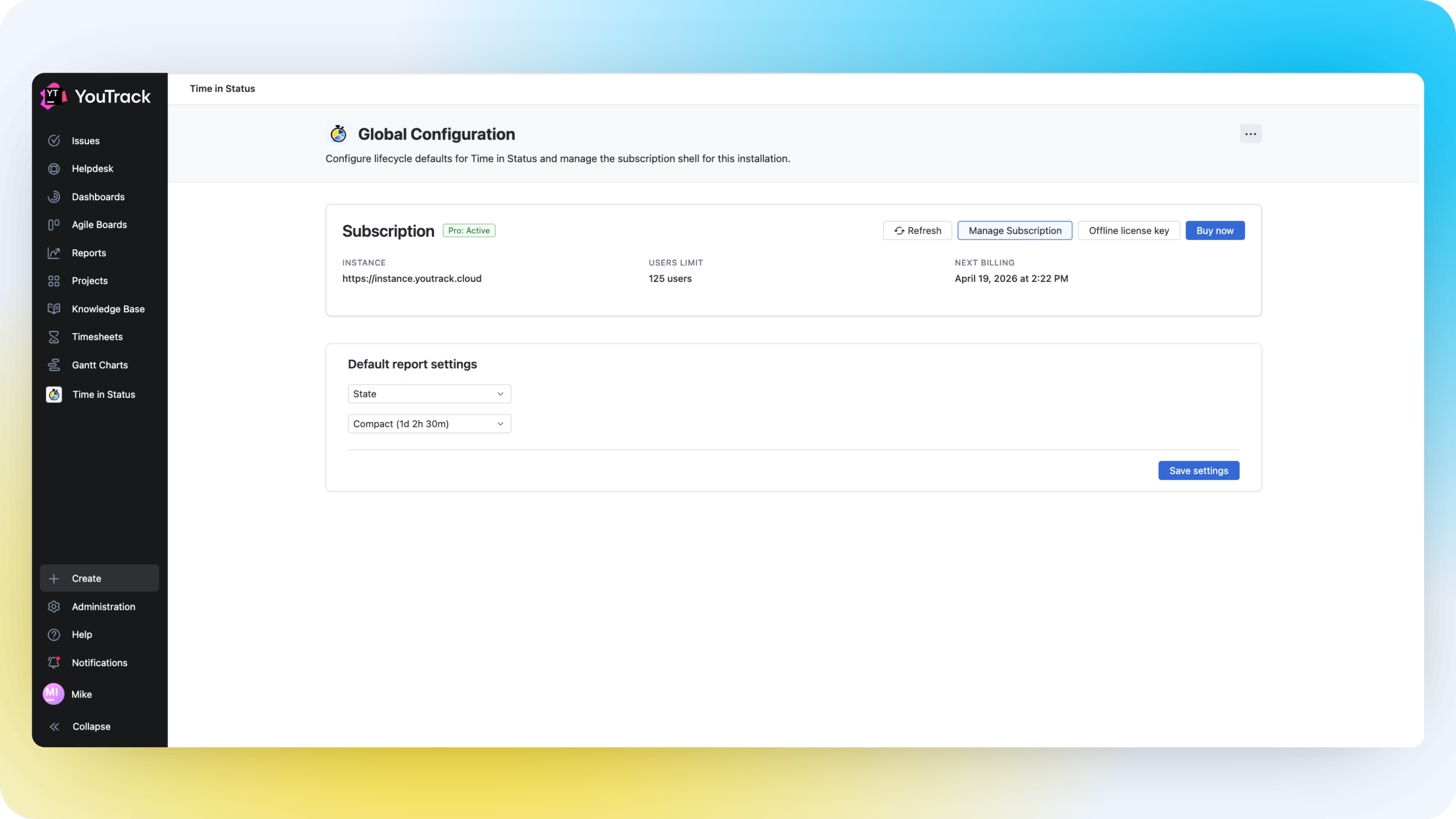 Time in Status administration screen with subscription and default report settings